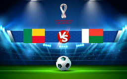 Trực tiếp bóng đá Benin vs Madagascar, WC Africa, 23:00 11/11/2021