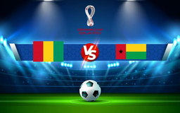 Trực tiếp bóng đá Guinea vs Guinea Bissau, WC Africa, 23:00 12/11/2021