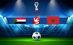 Trực tiếp bóng đá Sudan vs Morocco, WC Africa, 02:00 13/11/2021