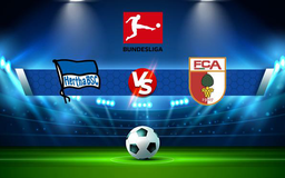 Trực tiếp bóng đá Hertha Berlin vs Augsburg, Bundesliga, 21:30 27/11/2021