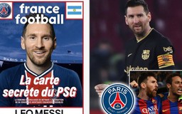 France Football ‘gây chiến với Barcelona’ đưa tin Messi đã gia nhập PSG ngay trang bìa
