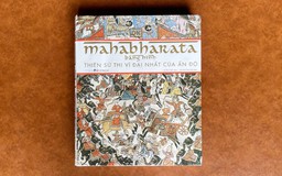 ‘Mahabharata’ - Thiên sử thi vĩ đại nhất Ấn Độ