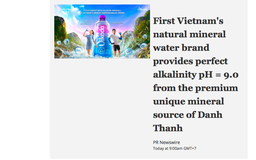 Báo Quốc tế đánh giá cao Việt Nam sở hữu nước khoáng thiên nhiên Vikoda quý hiếm