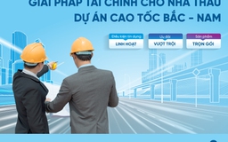 VietinBank ‘tiếp sức’ nhà thầu dự án cao tốc Bắc - Nam