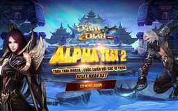 Trảm Thần Mobile 'ngâm giấm' sau Alpha Test khiến game thủ nổi giận