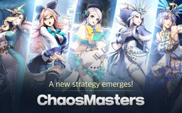 Chiến ngay Chaos Masters - game mobile từ 'cha đẻ' Đột Kích