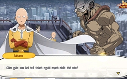 One Punch Man: The Strongest hứa hẹn mang đến nhiều thú vị cho game thủ Việt