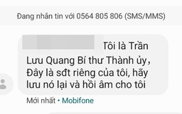 Xuất hiện tin nhắn mạo danh Bí thư Thành ủy Hải Phòng nhằm mục đích lừa đảo