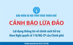 Thừa Thiên - Huế: BHXH cảnh báo tin nhắn lợi dụng chính sách Covid-19 để lừa đảo