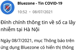 Bluezone đăng sai tin ‘Hà Nội có 276 ca Covid-19’: Cục Tin học hoá nói gì?
