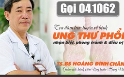 Tọa đàm trực tuyến về Phòng - phát hiện sớm bệnh ung thư