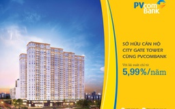 Vay mua nhà ưu đãi của PVcomBank hỗ trợ lãi suất 5,99%/năm