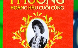 'Nam Phương - Hoàng hậu cuối cùng', nhiều chuyện chưa kể