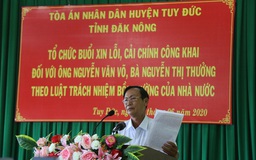 Tòa án huyện xin lỗi hai vợ chồng vì kết án oan ở Đắk Nông