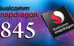 Vì cuộc chiến với Apple, Qualcomm để lộ thông tin Snapdragon 845