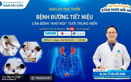 Bệnh đường tiết niệu - căn bệnh 'khó nói' tuổi trung niên