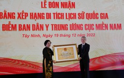 Ban Dân y T.Ư Cục miền Nam đón nhận bằng xếp hạng Di tích quốc gia