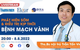 Tư vấn trực tuyến: Phát hiện sớm và điều trị kịp thời bệnh mạch vành