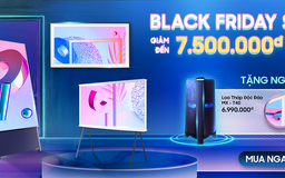 ‘Bão sale’ Samsung đổ bộ Black Friday với khuyến mãi khủng nhất năm