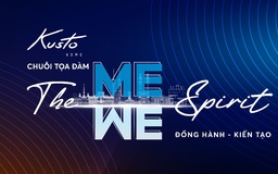 ‘The Me We Spirit’ của Kusto Home: Linh hoạt để nâng tầm trải nghiệm sống