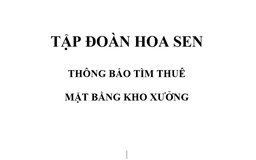 Tập đoàn Hoa Sen thông báo tìm thuê mặt bằng kho xưởng