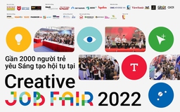 Gần 2.000 người trẻ yêu Sáng tạo hội tụ tại Creative Job Fair 2022