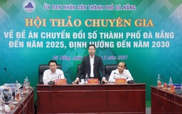 Chuyển đổi số tại Đà Nẵng: Kiến nghị xây dựng luật về cơ sở dữ liệu