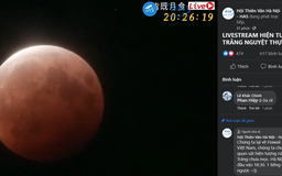 Nhiều người dân TP.HCM chờ ngắm ‘siêu trăng máu’ tuyệt đẹp qua… livestream
