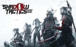 Shadow Tactics: Blades of the Shogun công bố ngày ra mắt bản console
