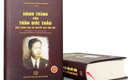 Tọa đàm và ra mắt sách kỷ niệm 100 năm sinh triết gia Trần Đức Thảo