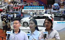 Khách thưởng lãm nói gì về Vietnam Motor Show 2022?