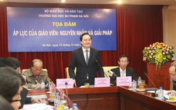 Bộ trưởng GD-ĐT chủ trì 'hội nghị Bình Than' tìm cách giảm áp lực giáo viên