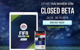 Cộng đồng háo hức vì key Closed Beta của FIFA Online 4 Mobile