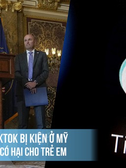 TikTok bị kiện ở Mỹ vì có hại cho trẻ em