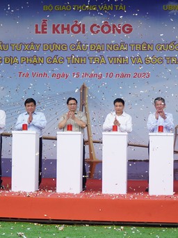 Thủ tướng Phạm Minh Chính: Cầu Đại Ngãi phải hoàn thành vào cuối năm 2025