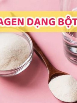 Kinh nghiệm sử dụng bột collagen hỗ trợ ngăn ngừa lão hóa, tươi trẻ làn da