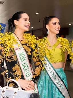 Hoa hậu các nước đến Việt Nam tranh vương miện Miss Grand International 2023