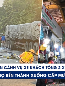 Xem nhanh 20h ngày 31.10: Thảm kịch xe đi lễ gặp tai nạn liên hoàn | Khổ sở chợ Bến Thành mưa là dột