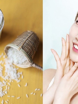 6 cách làm đẹp da từ nước vo gạo không phải ai cũng biết
