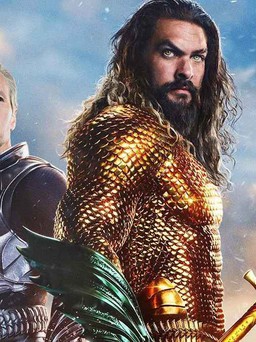 'Aquaman 2': Mang bản sắc riêng hay chỉ là 'Thor phiên bản nước'?
