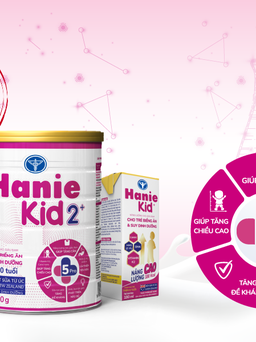 Sản phẩm dinh dưỡng Hanie Kid 2+: Giúp trẻ tăng cân, tăng chiều cao sau 2 tháng