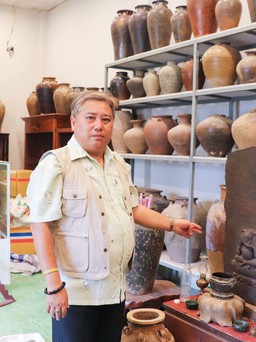 Người đam mê sưu tầm cổ vật để hiến tặng bảo tàng