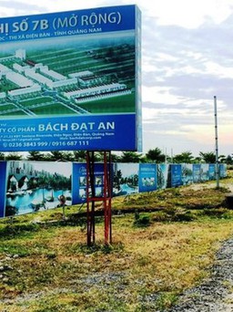 Tranh chấp bất động sản lớn nhất Quảng Nam - Đà Nẵng: Đủ yếu tố 'lừa đảo' thì khởi tố