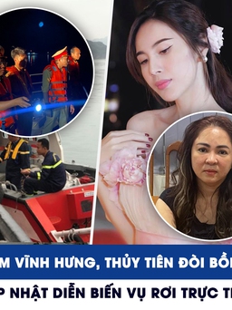Xem nhanh 12h: Xung quanh ồn ào Đàm Vĩnh Hưng - Nguyễn Phương Hằng | Diễn biến vụ rơi trực thăng Bell 505