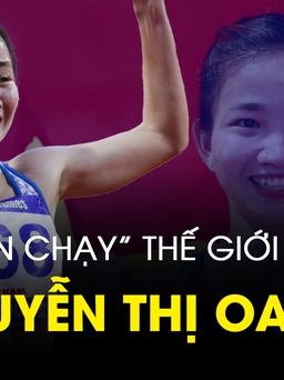 Vừa được vinh danh VĐV đẳng cấp thế giới, Nguyễn Thị Oanh quyết lập hat-trick HCV