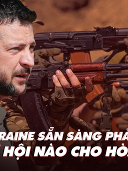 Xem nhanh: Chiến dịch Nga ngày 464, Ukraine sẵn sàng phản công; còn cửa nào cho hòa đàm?