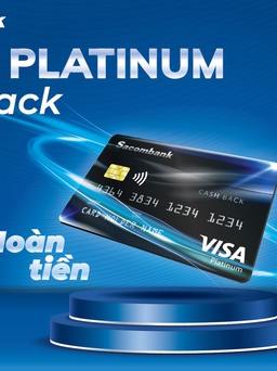 Sacombank thưởng lớn không giới hạn cho khách hàng giới thiệu bạn bè mở thẻ tín dụng
