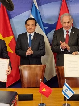 Việt Nam và Israel ký hiệp định thương mại tự do sau 7 năm đàm phán