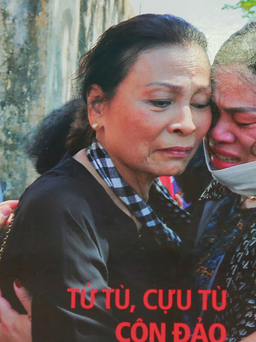 Nhiếp ảnh gia Nguyễn Á kể chuyện cựu tù Côn Đảo qua ảnh
