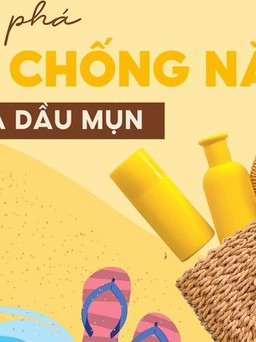 Top 12 kem chống nắng cho da dầu mụn được chuyên gia tin dùng